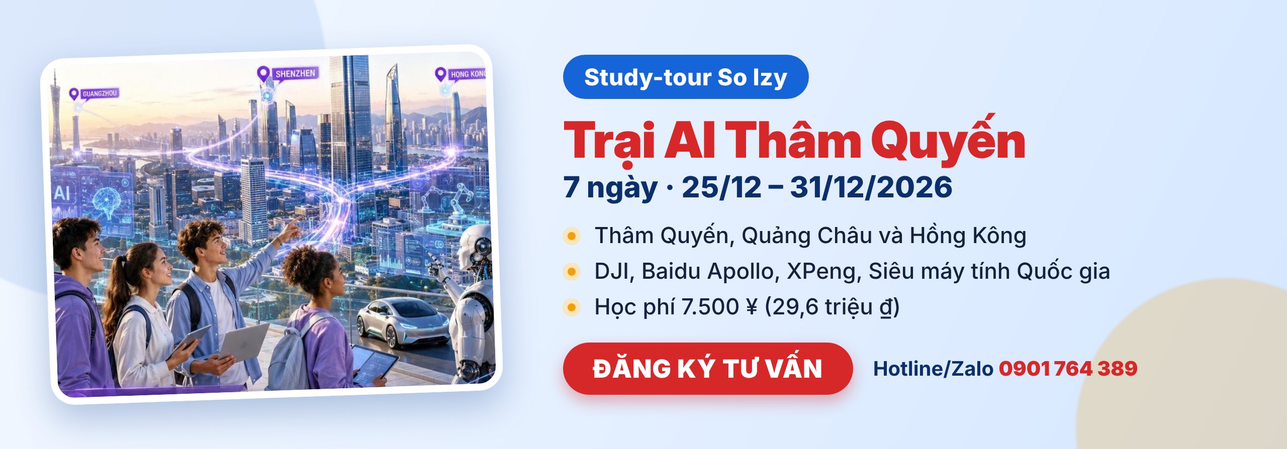 Trại AI và Công nghệ Tương lai Thâm Quyến – Study-tour So Izy
